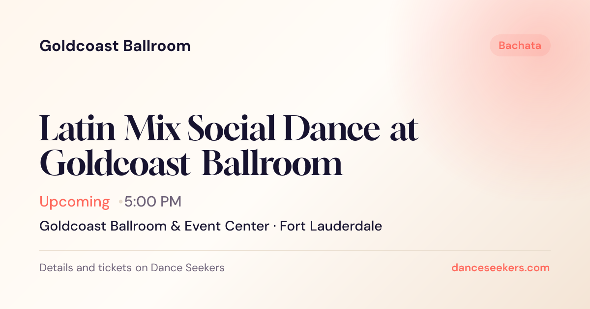 Latin Mix Social Dance at Goldcoast Ballroom